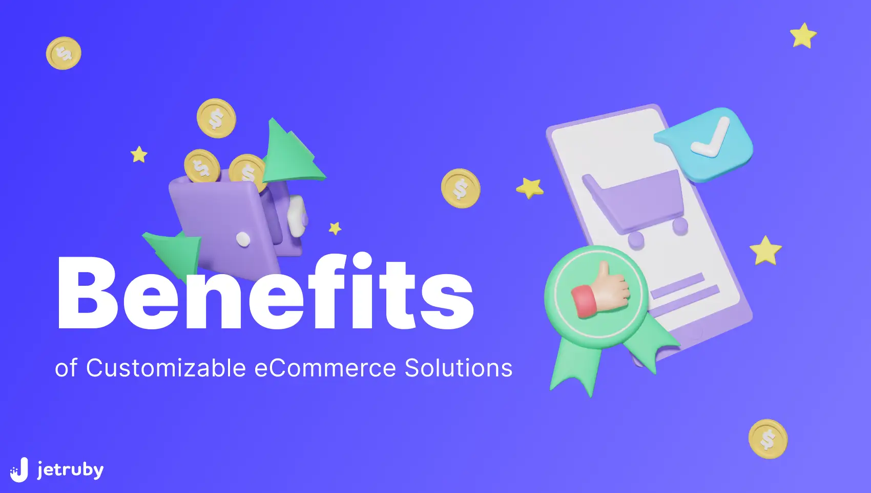 Benefits of Customizable eCommerce Solutions