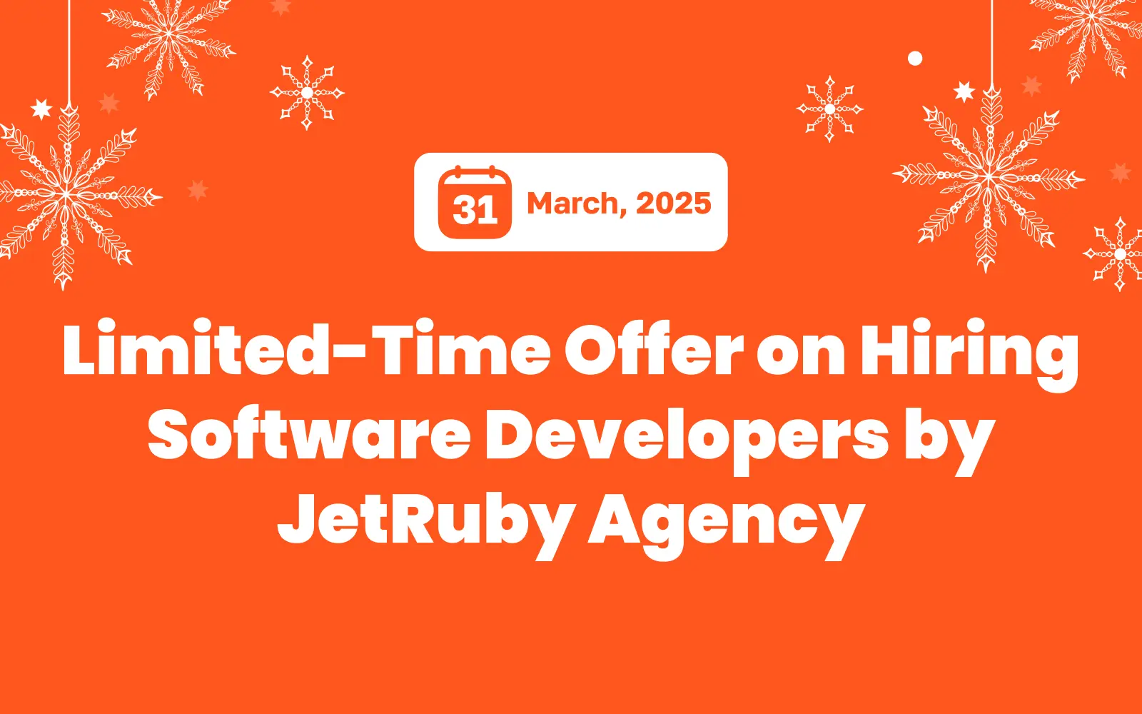 Limited-Time Offer on Hiting Software Developers by JetRuby Agency