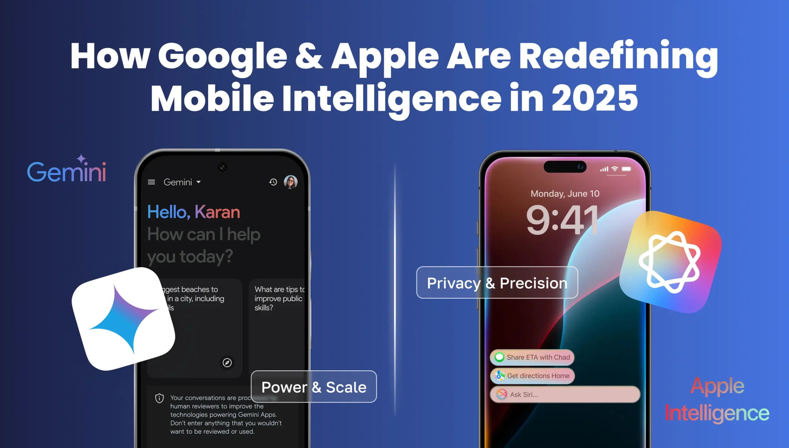Split-screen comparison of Google Gemini and Apple Intelligence AI interfaces on smartphones, highlighting ‘Power & Scale’ for Gemini and ‘Privacy & Precision’ for Apple, with the title ‘How Google & Apple Are Redefining Mobile Intelligence in 2025’ displayed above.
