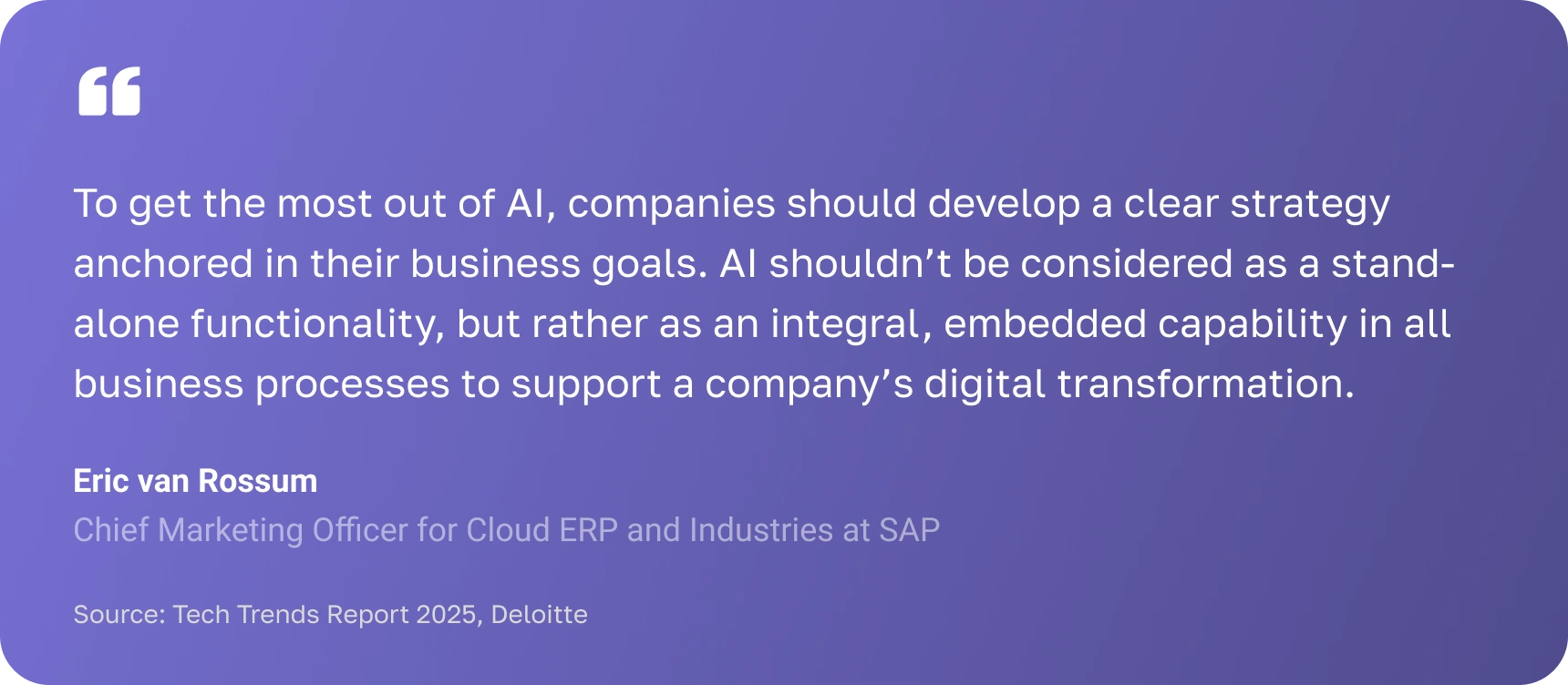Eric Van Rossum quote about AI for the article AI Future: Invisible, Essential &amp; Everywhere 