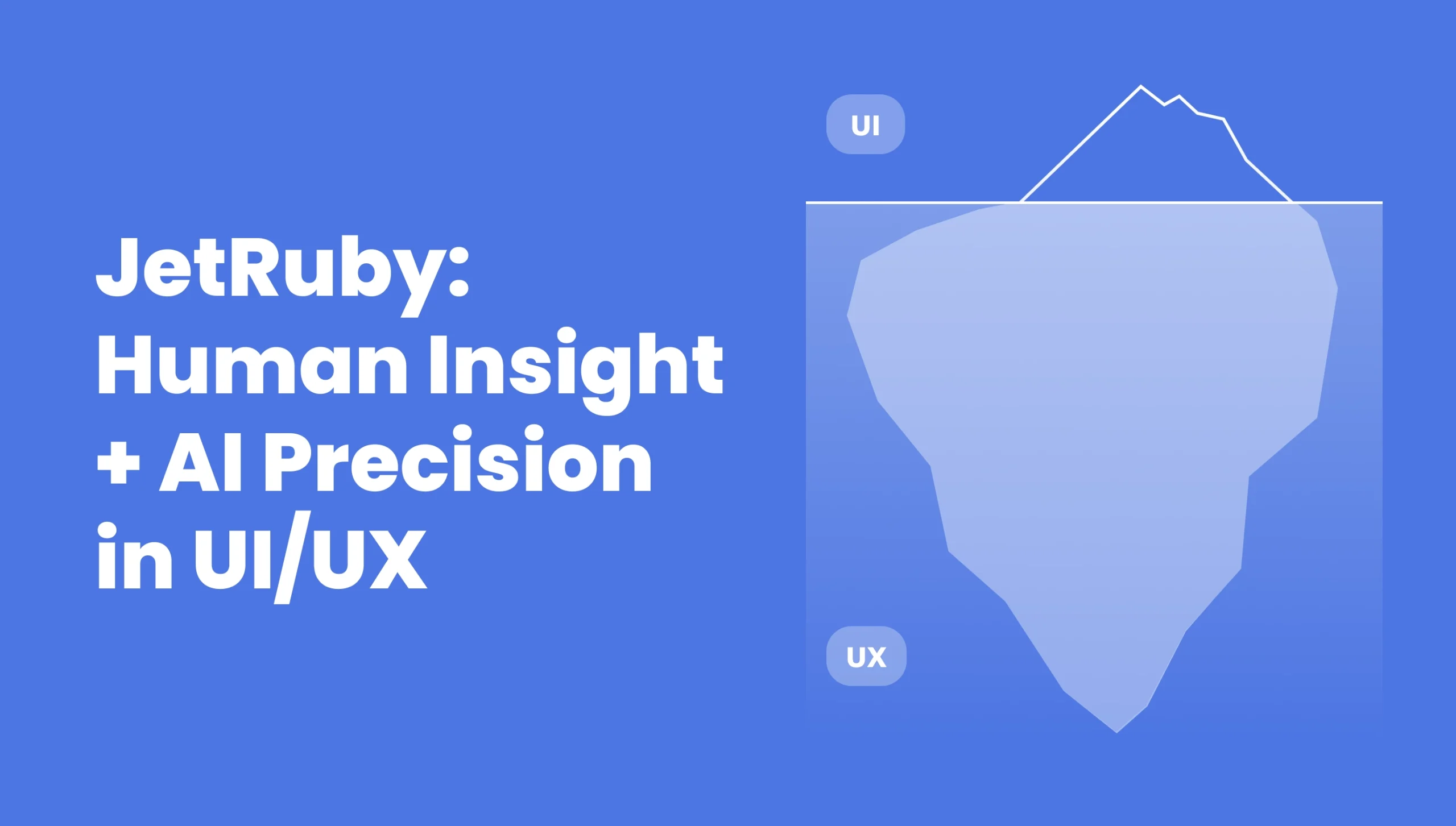 Cover image for the article Precision in AI UI UX Approach + Human Insight | JetRuby