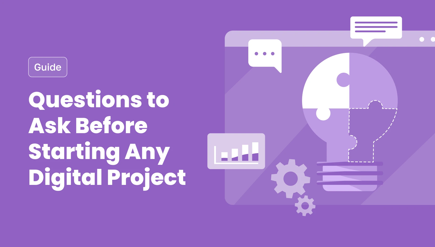 Illustration of a puzzle lightbulb, gears, and chat icons on a purple background with the text “Questions to Ask Before Starting Any Digital Project.”